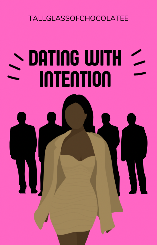 Dating with intention